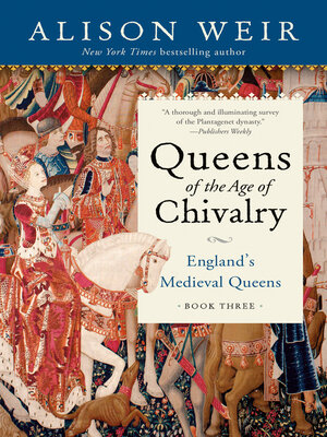 cover image of Queens of the Age of Chivalry